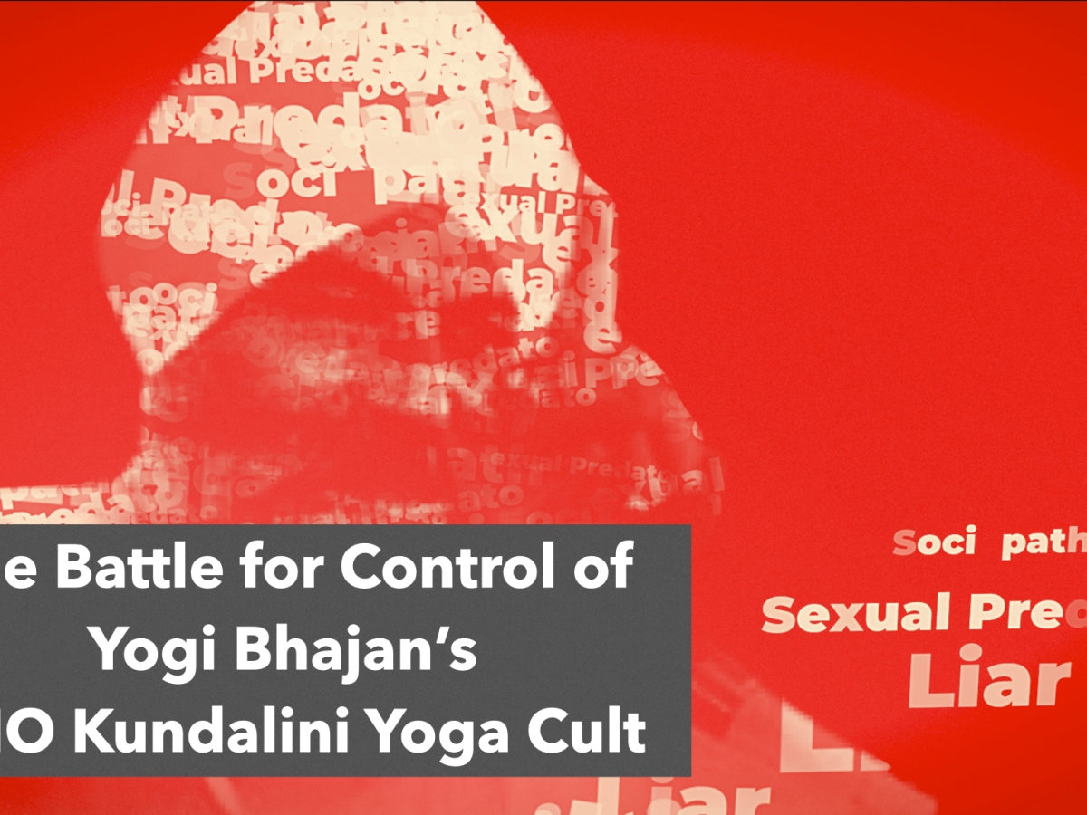 Battle for Control of Yogi Bhajan’s Kundalini Yoga 3HO Cult